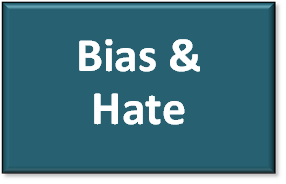 Hate and bias